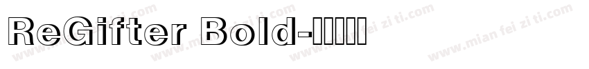 ReGifter Bold字体转换
